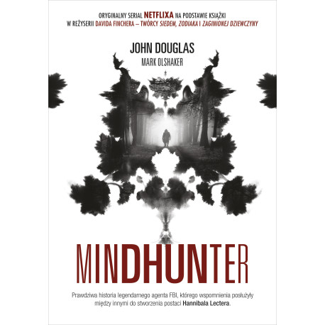 MINDHUNTER. TAJEMNICE ELITARNEJ JEDNOSTKI FBI ZAJMUJĄCEJ SIĘ ŚCIGANIEM SERYJNYCH PRZESTĘPCÓW (OKŁADKA FILMOWA)