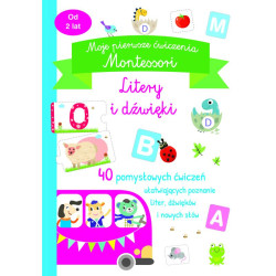 LITERY I DŹWIĘKI. MOJE PIERWSZE ĆWICZENIA MONTESSORI 2+