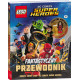 Lego DC comics Super Heroes Fantastyczny przewodnik LYC-451 Opracowania Zbiorowe