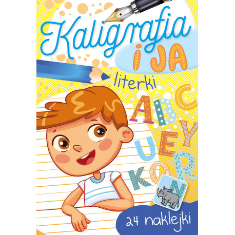 LITERKI. KALIGRAFIA I JA