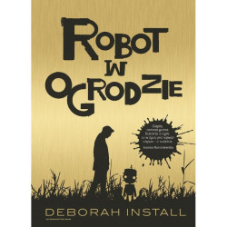 ROBOT W OGRODZIE Install Deborah