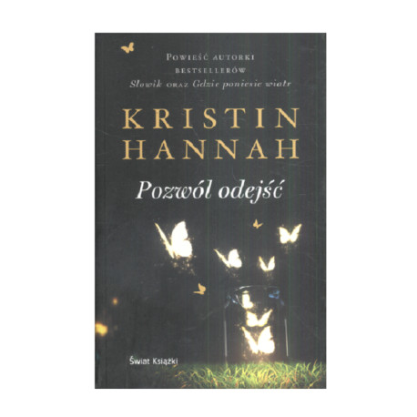 POZWÓL ODEJŚĆ Kristin Hannah