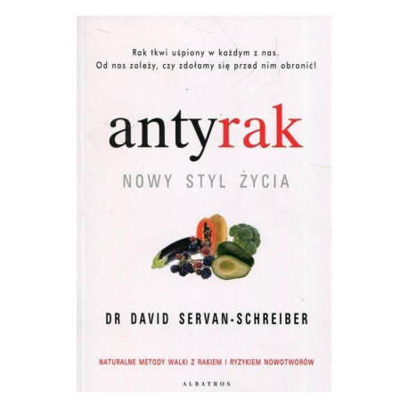 ANTYRAK NOWY STYL ŻYCIA David Servan-Schreiber