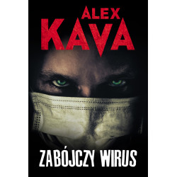 Zabójczy wirus Alex Kava