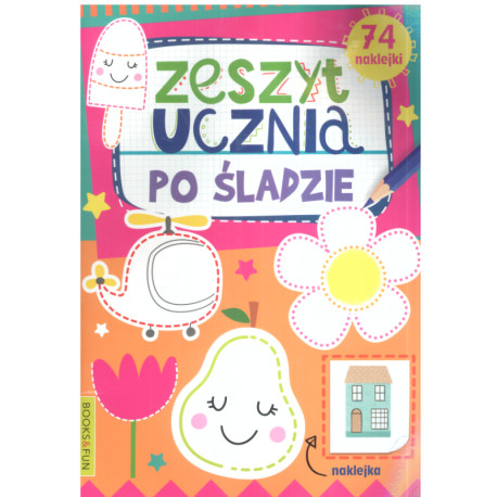 PO ŚLADZIE. ZESZYT UCZNIA Z NAKLEJKAMI