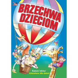BRZECHWA DZIECIOM Jan Brzechwa