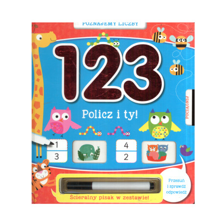 POZNAJEMY LICZBY 123 POLICZ I TY! ŚCIERALNY PISAK W ZESTAWIE!