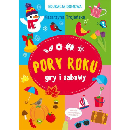 PORY ROKU. GRY I ZABAWY 5+