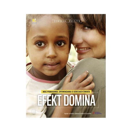 EFEKT DOMINA Dominika Kulczyk