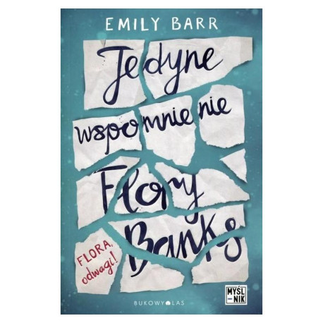 JEDYNE WSPOMNIENIE FLORY BANKS Emilly Barr