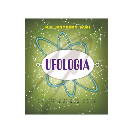 UFOLOGIA.NIE JESTEŚMY SAMI