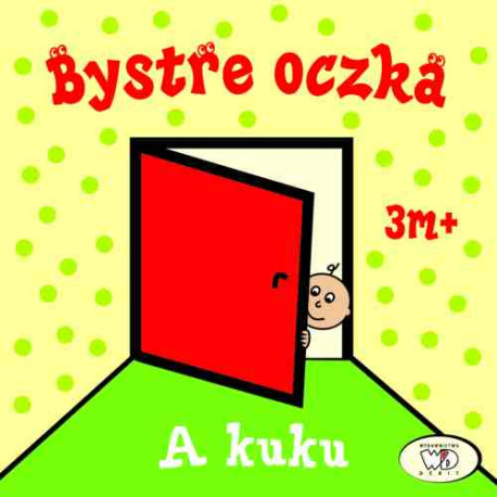 A KUKU BYSTRE OCZKA 3m+