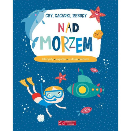 NAD MORZEM. GRY, ZAGADKI, REBUSY