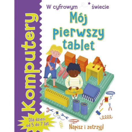 MÓJ PIERWSZY TABLET 5-7 LAT