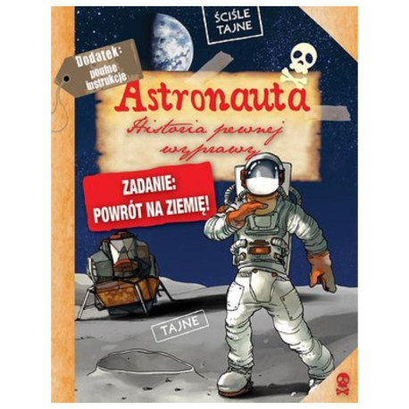 ASTRONAUTA. HISTORIA PEWNEJ WYPRAWY