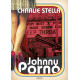 Johnny porno Charlie Stella