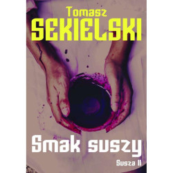 SMAK SUSZY SUSZA 2 Tomasz Sekielski
