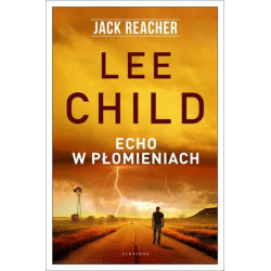 ECHO W PŁOMIENIACH. JACK REACHER