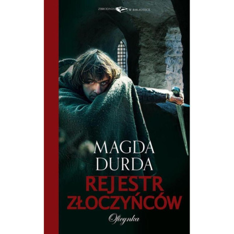 REJESTR ZŁOCZYŃCÓW Magda Durda