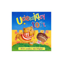 KTO SZUKA, NIE BŁĄDZI UCIEKAJĄCY TORT Kielan Paulina KTO SZUKA, NIE BŁĄDZI UCIEKAJĄCY TORT Kielan Paulina
