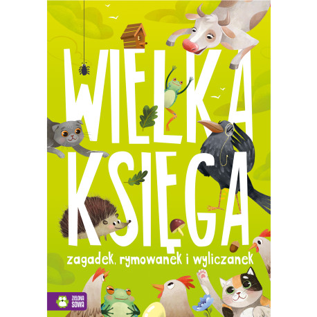 WIELKA KSIĘGA ZAGADEK, RYMOWANEK I WYLICZANEK