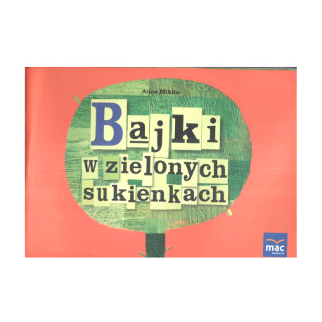 BAJKI W ZIELONYCH SUKIENKACH