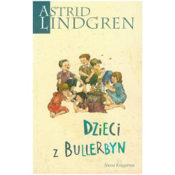 DZIECI Z BULLERBYN Astrid Lingren 6+