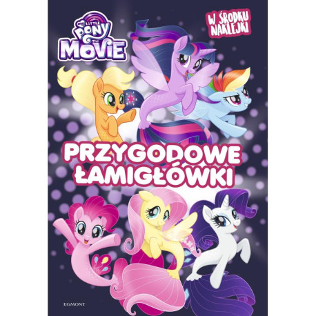 PRZYGODOWE ŁAMIGŁÓWKI MY LITTLE PONY THE MOVIE