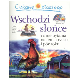 CIEKAWE DLACZEGO WSCHODZI SŁOŃCE Brenda Walpole