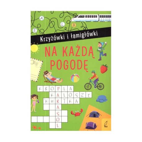 KRZYŻÓWKI I ŁAMIGŁÓWKI NA KAŻDĄ POGODĘ