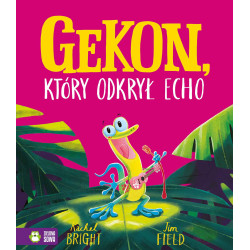 GEKON, KTÓRY ODKRYŁ ECHO