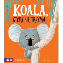 KOALA, KTÓRY SIĘ TRZYMAŁ