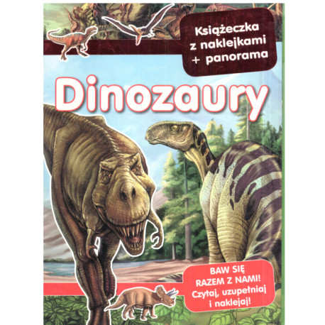 DINOZAURY KSIĄŻECZKA Z NAKLEJKAMI + PANORAMA