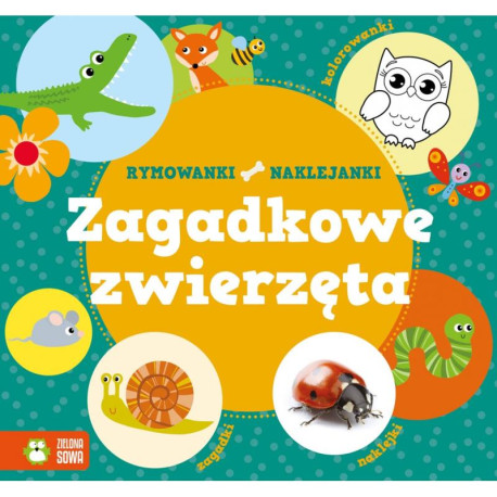 ZAGADKOWE ZWIERZĘTA RYMOWANKI-NAKLEJANKI 1+