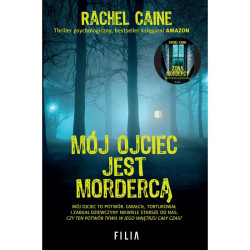 MÓJ OJCIEC JEST MORDERCĄ Rachel Caine