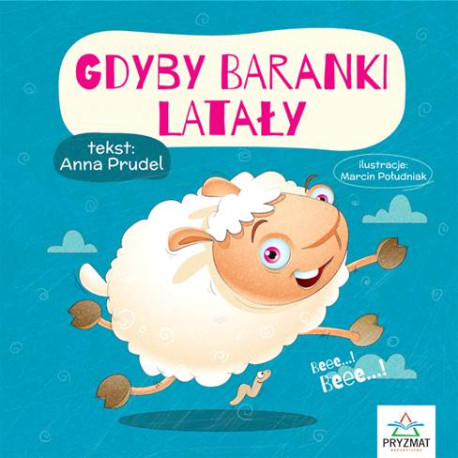 GDYBY BARANKI LATAŁY. BAJECZKI Twarde strony