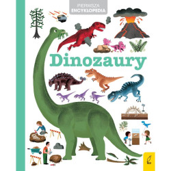 DINOZAURY PIERWSZA ENCYKLOPEDIA