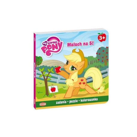 MY LITTLE PONY MALUCH NA 5! ZADANIA PUZZLE KOLOROWANKA 3+