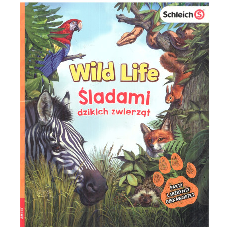 WILD LIFE ŚLADAMI DZIKICH ZWIERZĄT