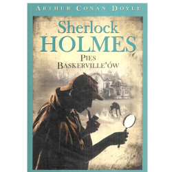 PIES BASKERVILLE'ÓW. SHERLOCK HOLMES