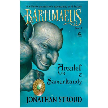 BARTIMAEUS AMULET Z SAMARKANDY Jonathan Stroud