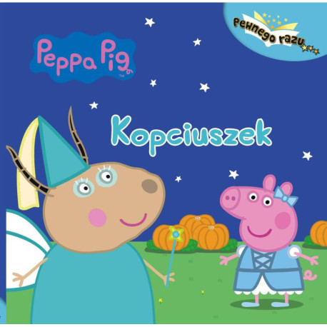 KOPCIUSZEK ŚWINKA PEPPA PEWNEGO RAZU