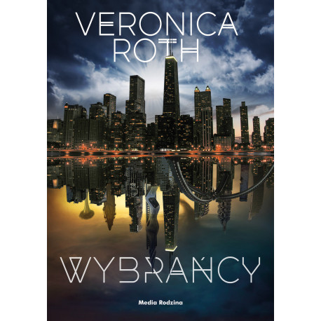 WYBRAŃCY  Veronica Roth