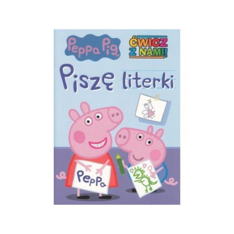 ŚWINKA PEPPA ĆWICZ Z NAMI PISZĘ LITERKI