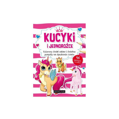 KUCYKI I JEDNOROŻCE UNICORN