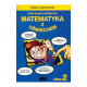 MATEMATYKA Z UŚMIECHEM DLA KLASY 2 ZBIÓR ZADAŃ Z MATEMATYKI Elżbieta Jardanowska