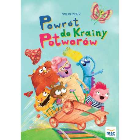 POWRÓT DO KRAINY POTWORÓW Marcin Pałasz