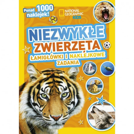 NATIONAL GEOGRAPHIC KIDS NIEZWYKŁE ZWIERZĘTA ŁAMIGŁÓWKI I NAKLEJKOWE ZADANIA