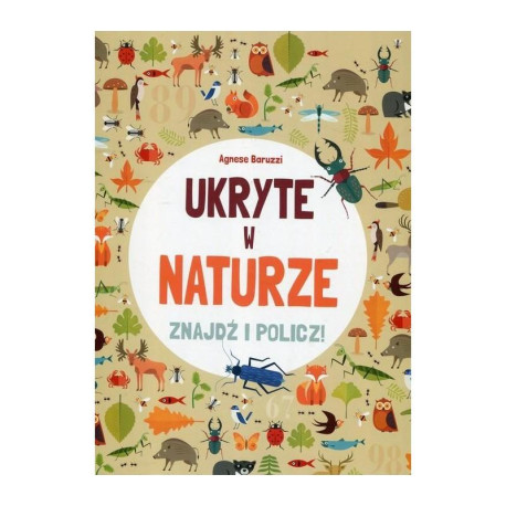 UKRYTE W NATURZE ZNAJDŹ I POLICZ!