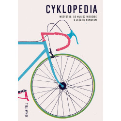 CYKLOPEDIA. WSZYSTKO, CO MUSISZ WIEDZIEĆ O JEŹDZIE ROWEREM